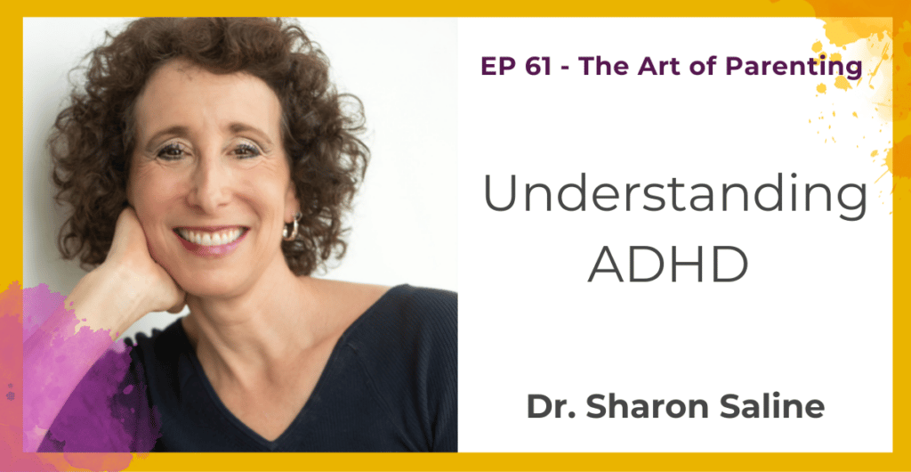 Understanding ADHD with Dr. Saline