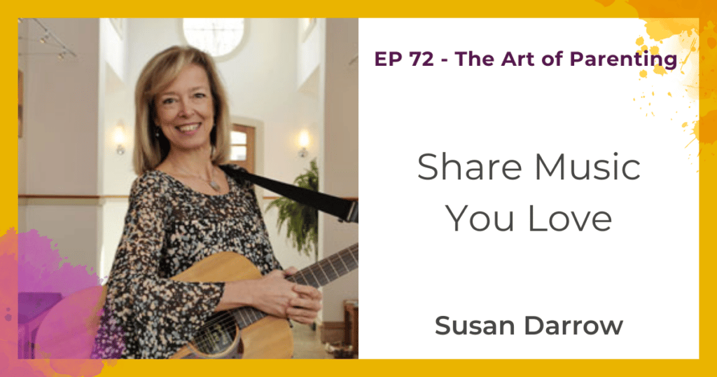 Share Music You Love with Susan Darrow
