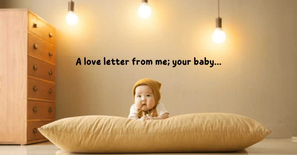 Newborn baby on a pillow. A love letter from me; your baby...