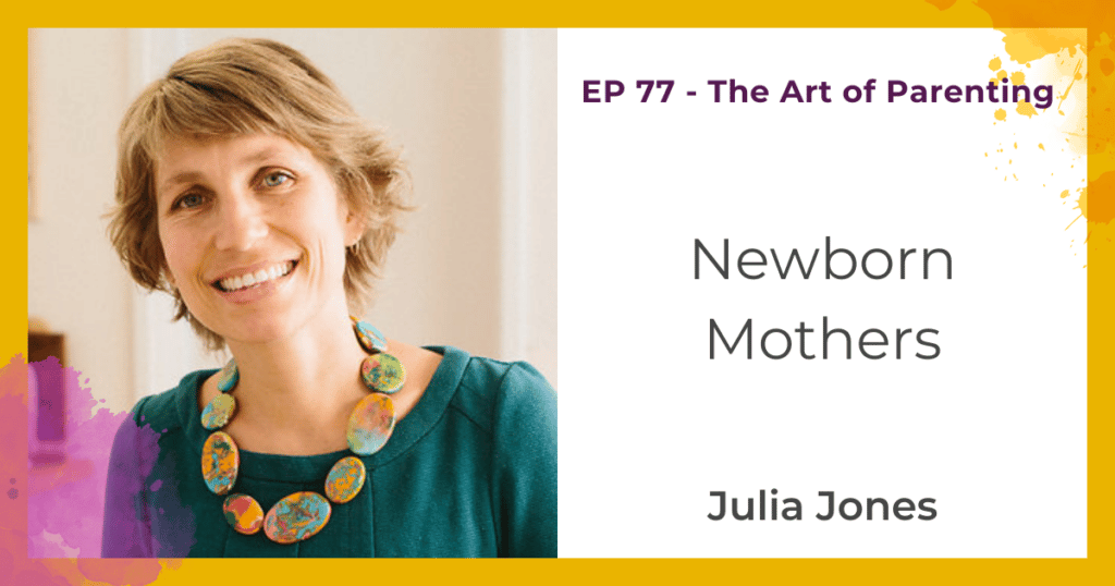 Julia Jones Newborn Mothers