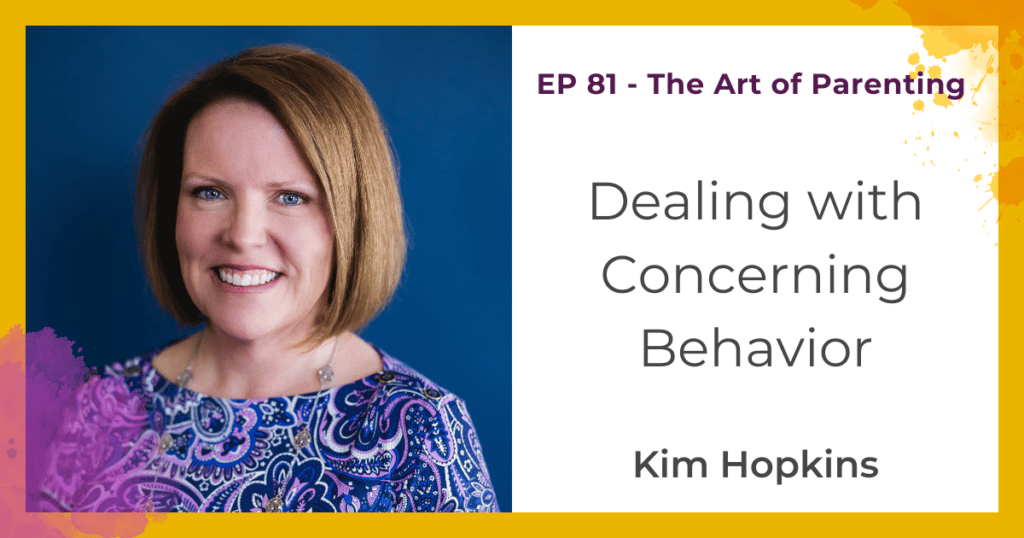 Dealing with concerning behavior with Kim Hopkins
