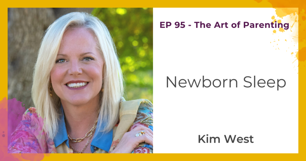 Newborn Sleep with Kim West The Sleep Lady