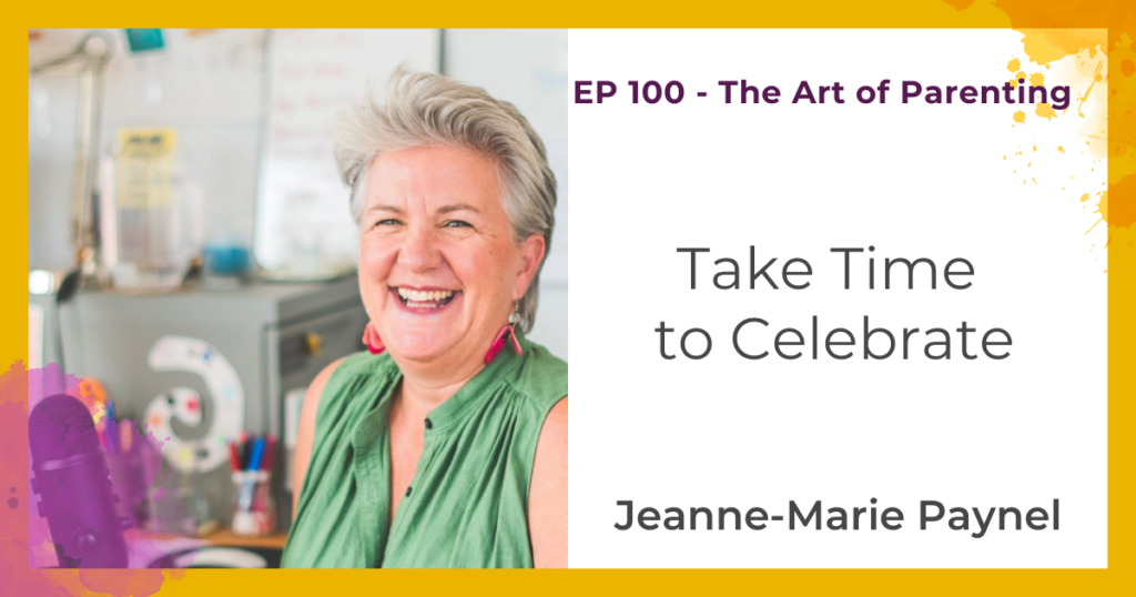 Take time to celebrate with Jeanne-Marie Paynel