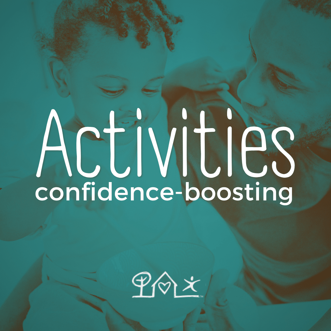Confidence Boosting Activities