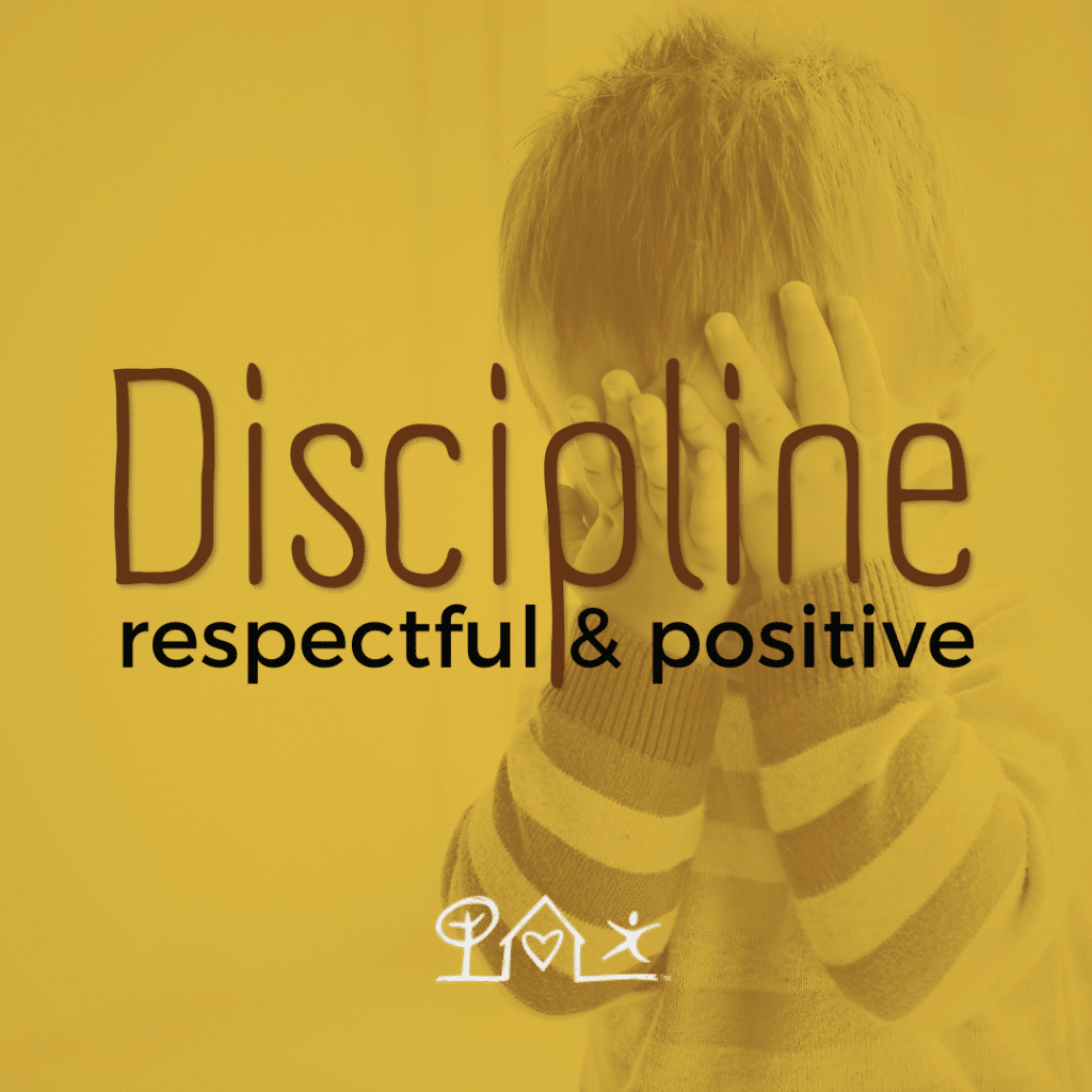 Respectful and Positive Discipline Tools