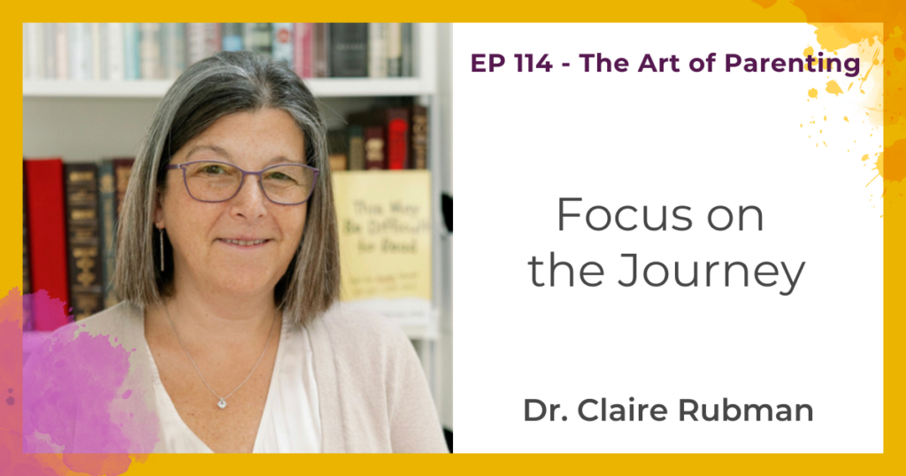 Focus on the Journey with Dr. Claire Rubman
