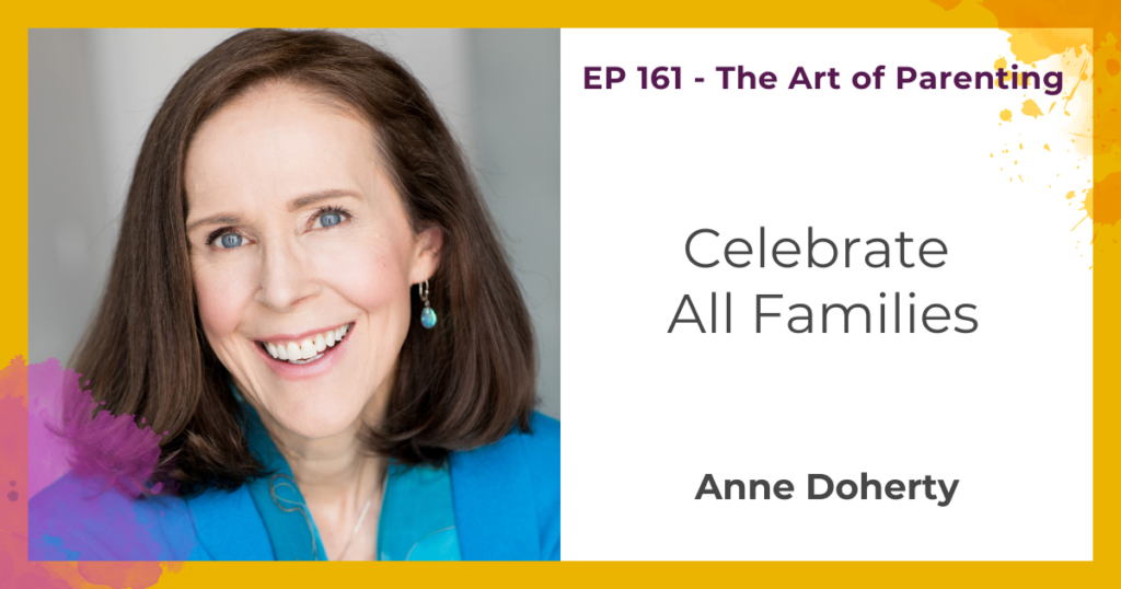 Celebrate All Families with Anne Doherty